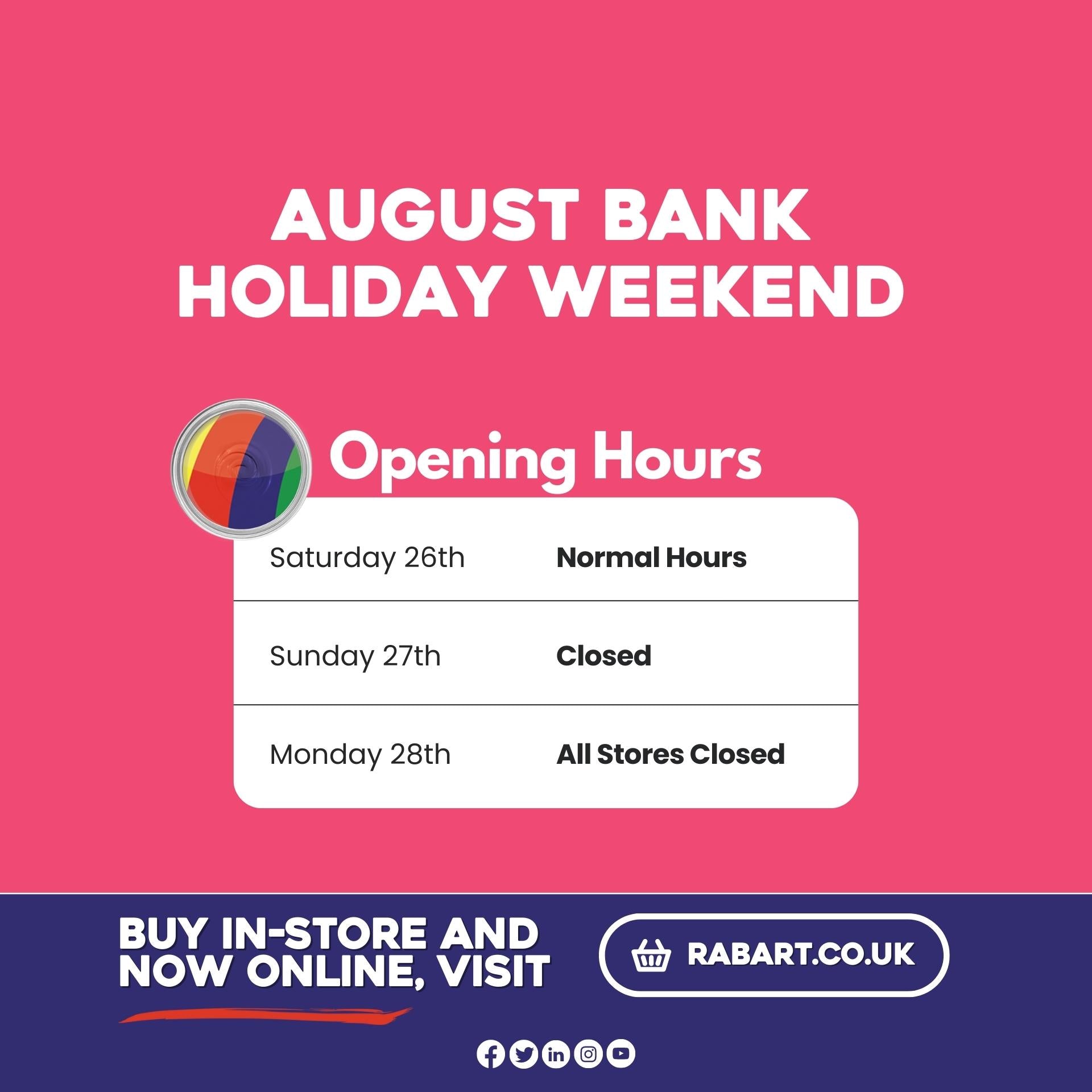 August Bank Holiday Opening times & Delivery information at your Local Rabart
